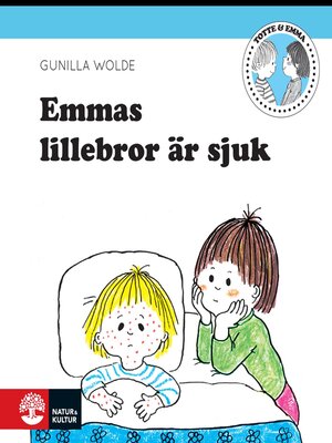cover image of Emmas lillebror är sjuk